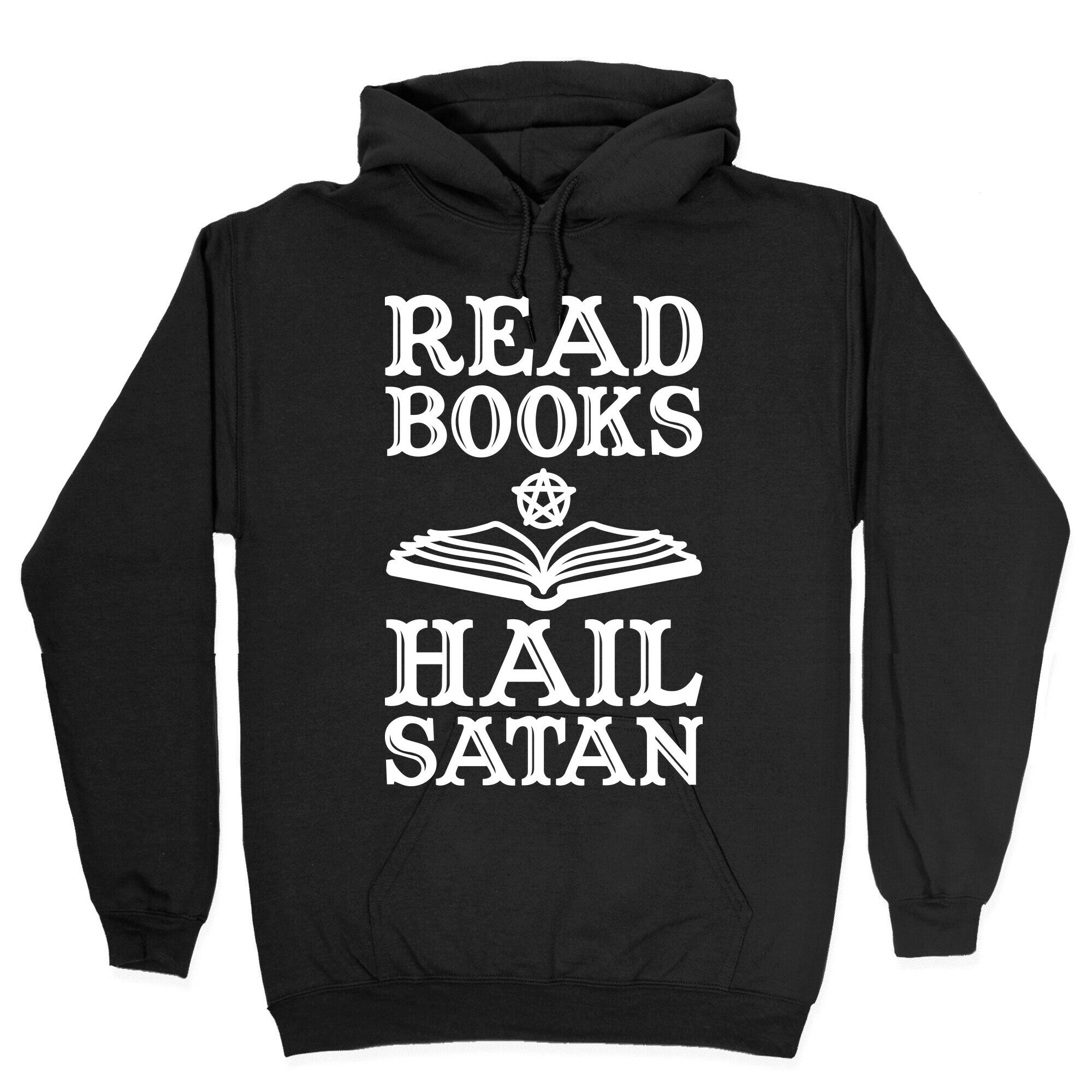 Read Books Hail Satan Hoodie